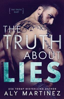 Aly Martinez - The Truth About Lies, Häftad