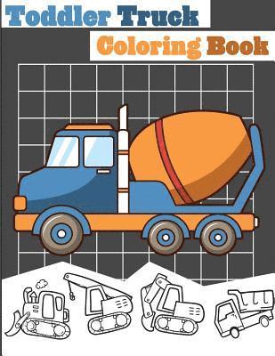 bokomslag Toddler Truck Coloring Book: Truck Coloring Books for Boys, Truck Books, Little Blue Cars, Christmas Coloring Books, Truck Books for Toddler, Truck