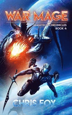 Chris Fox - War Mage: Magitech Chronicles Book 4, Häftad