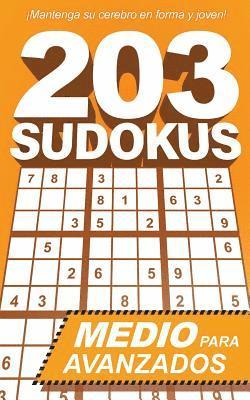 203 Sudokus: Un libro de SUDOKU INTERMEDIOS con soluciones 1