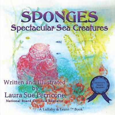 SPONGES, Spectacular Sea Creatures 1