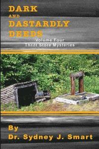 bokomslag Dark and Dastardly Deeds: Thrift Store Mysteries Volume Four