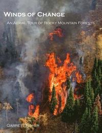 bokomslag Winds of Change: An Aerial Tour of Rocky Mountain Forests