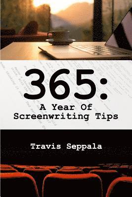 bokomslag 365: A Year of Screenwriting Tips