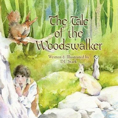 bokomslag The Tale of the Woodswalker