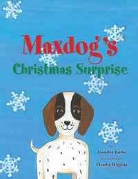 bokomslag Maxdog's Christmas Surprise