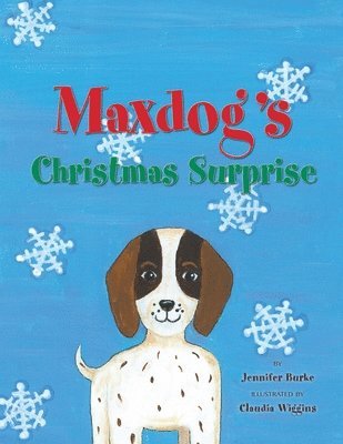 Maxdog's Christmas Surprise 1