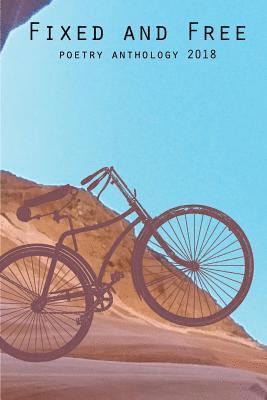 Billy Brown, Billy Brown - Fixed and Free Poetry Anthology 2018: Tenth Anniversary Collection, Häftad