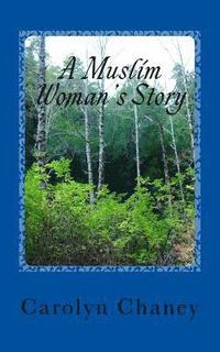 bokomslag A Muslim Woman's Story: Aiesha's Memoirs