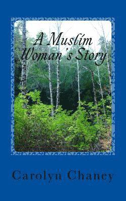 bokomslag A Muslim Woman's Story: Aiesha's Memoirs