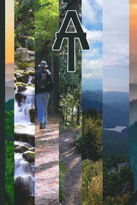 Appalachian Trail Hiker Diary: Log day-by-day itinerary of your adventurous thru-hike of ridge-crests and valleys, of this iconic scenic journey. 1