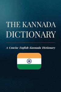 bokomslag The Kannada Dictionary: A Concise English- Kannada Dictionary
