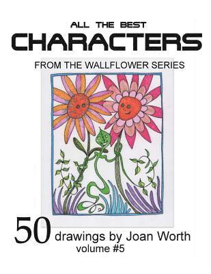 All the Best Characters: from the Wallflowers Series 1