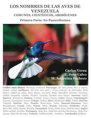 Los Nombres de las Aves de Venezuela: Comunes, Científicos, Aborígenes: Primera Parte: No Passeriformes 1