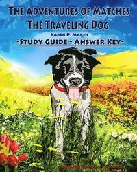 bokomslag The Adventures of Matches the Traveling Dog Answer Key