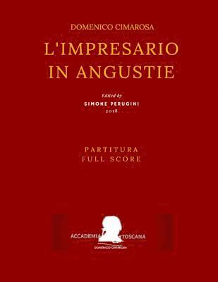 Cimarosa: L'impresario in angustie (Full score - Partitura): (1786, original Naples version) 1