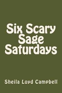 bokomslag Six Scary Sage Saturdays