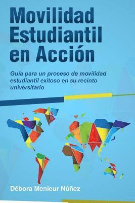 Debora Menieur Núñez, María Astrid Dávila - Movilidad Estudiantil en Acción, Häftad