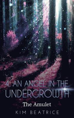 bokomslag Angel In The Undergrowth