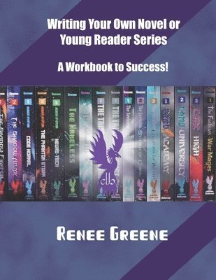 bokomslag Writing Your Own Novel or Young Reader Series