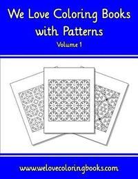 bokomslag We Love Coloring Books with Patterns Volume 1