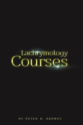 Lachrymology Courses 1