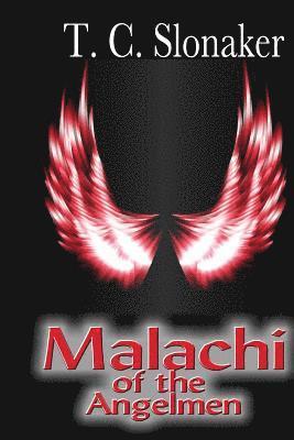 Malachi of the Angelmen 1