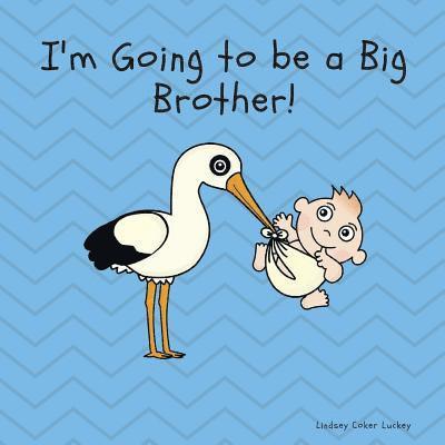 I'm Going to be a Big Brother 1