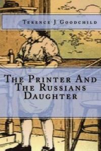 bokomslag The Printer And The Russians Daughter