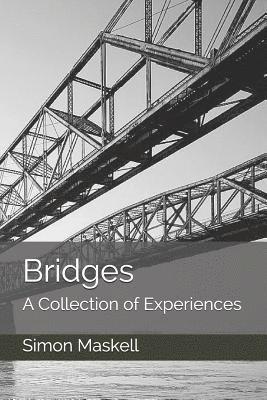 Bridges: A Collection of Experiences 1