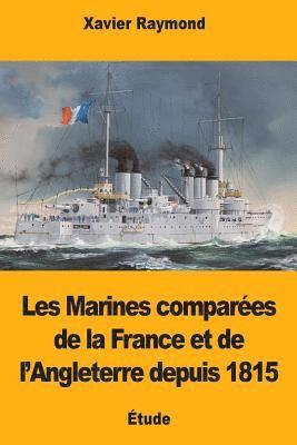 Les Marines comparées de la France et de l'Angleterre depuis 1815 1