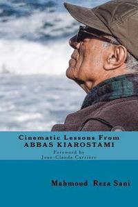 bokomslag Cinematic Lessons From ABBAS KIAROSTAMI