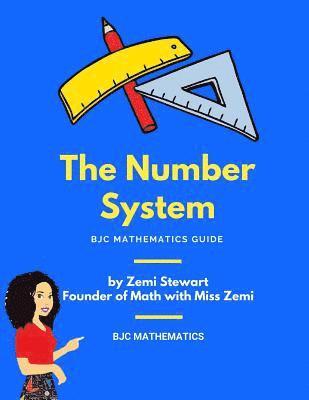 The Number System: BJC Core Mathematics Guide 1