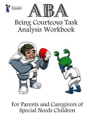 bokomslag ABA Being Courteous Task Analysis Workbook