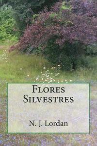 bokomslag Flores Silvestres