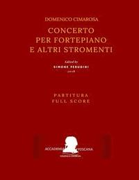bokomslag Cimarosa: Concerto Per Fortepiano E Altri Stromenti (Full Score - Partitura)