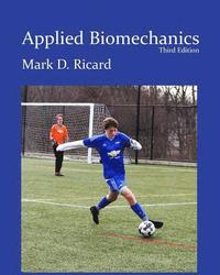 bokomslag Applied Biomechanics 3rd Ed