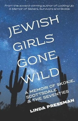 Linda Pressman - Jewish Girls Gone Wild, Häftad