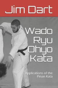 bokomslag Wado Ryu Ohyo Kata
