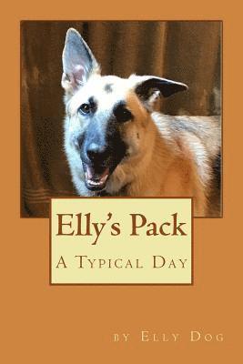 Elly's Pack: A Typical Day 1