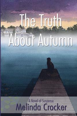 The Truth About Autumn 1