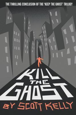 Kill the Ghost 1