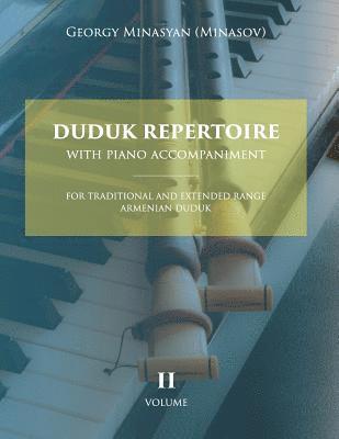 Georgy Minasyan (Minasov) - Duduk Repertoire With Piano Accompaniment: For Traditional and Extended Range Armenian Duduk, Häftad