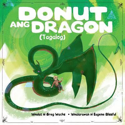 Donut The Dragon (Tagalog Version) 1