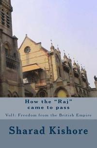 bokomslag How the "Raj" came to pass