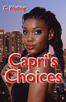 Capri's Choices 1