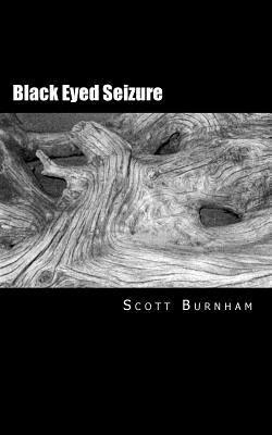 Black Eyed Seizure 1