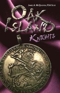 bokomslag Oak Island Knights
