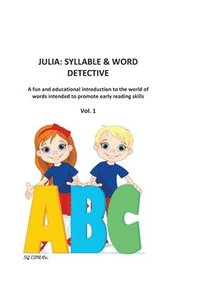 bokomslag Julia: Syllable & Word Detective: Vol. I