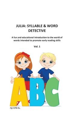 bokomslag Julia: Syllable & Word Detective: Vol. I